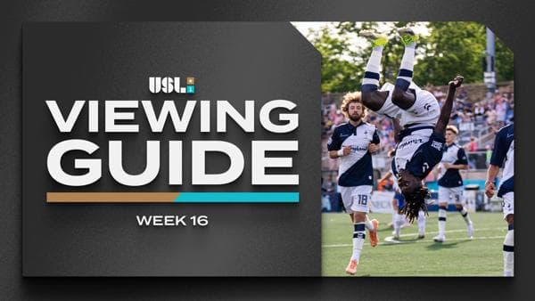 How to watch the USL Championship, USL League One and USL Cup in Week 16 | USL Viewing Guide
