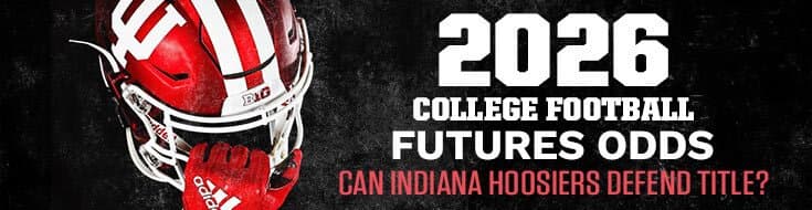College Football Futures Odds Can Indiana Hoosiers Defend Title?